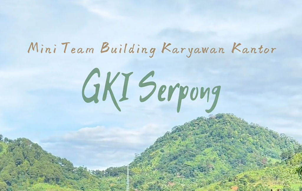 🌿✨ Mini Team Building Antar Karyawan GKI Serpong ✨🌿