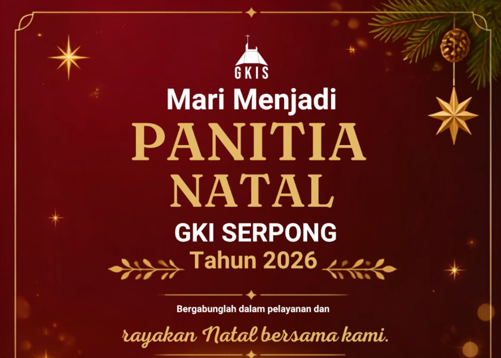 Mari Menjadi Panitia Natal GKI Serpong 2026!